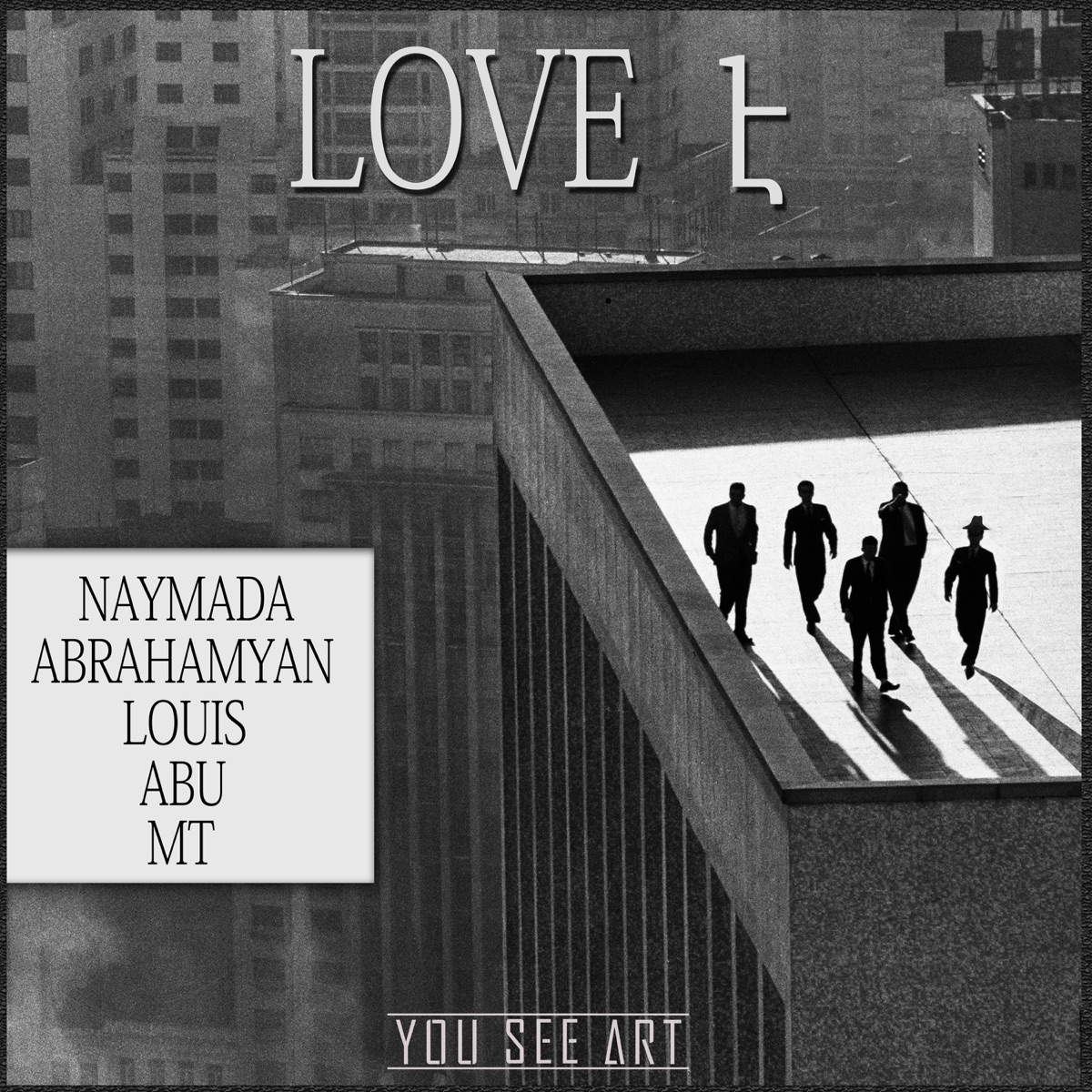 Love E (feat. Louis, Abu & Mt) - Single by NAYMADA & Abrahamyan album cover