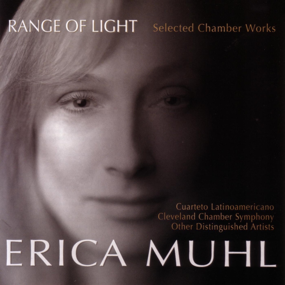 Muhl: Range of Light by Cleveland Chamber Symphony, Cuarteto Latinoamericano, Erica Muhl & Erik Forrester album cover