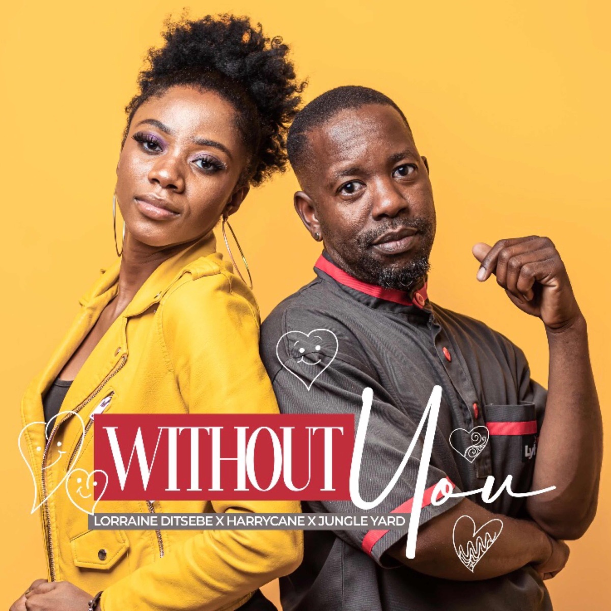 Without You (feat. HarryCane & Jungle Yard) - Single by Lorraine Ditsebe album cover