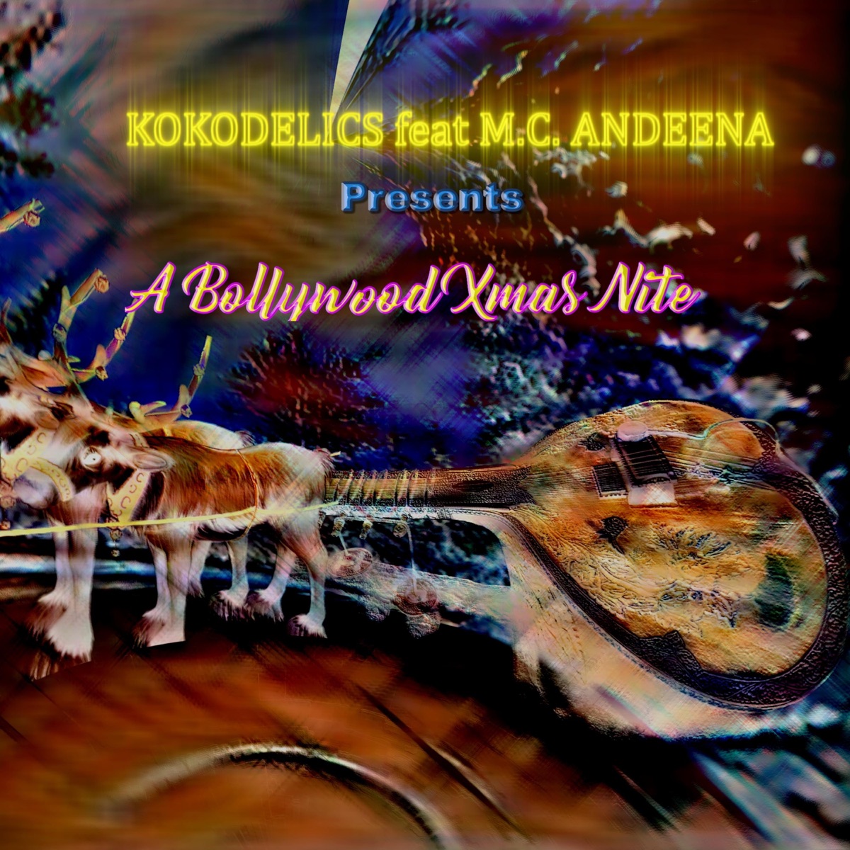 A Bollywood Xmas Nite (feat. M.C. ANDEENA) - EP by kokodelics album cover
