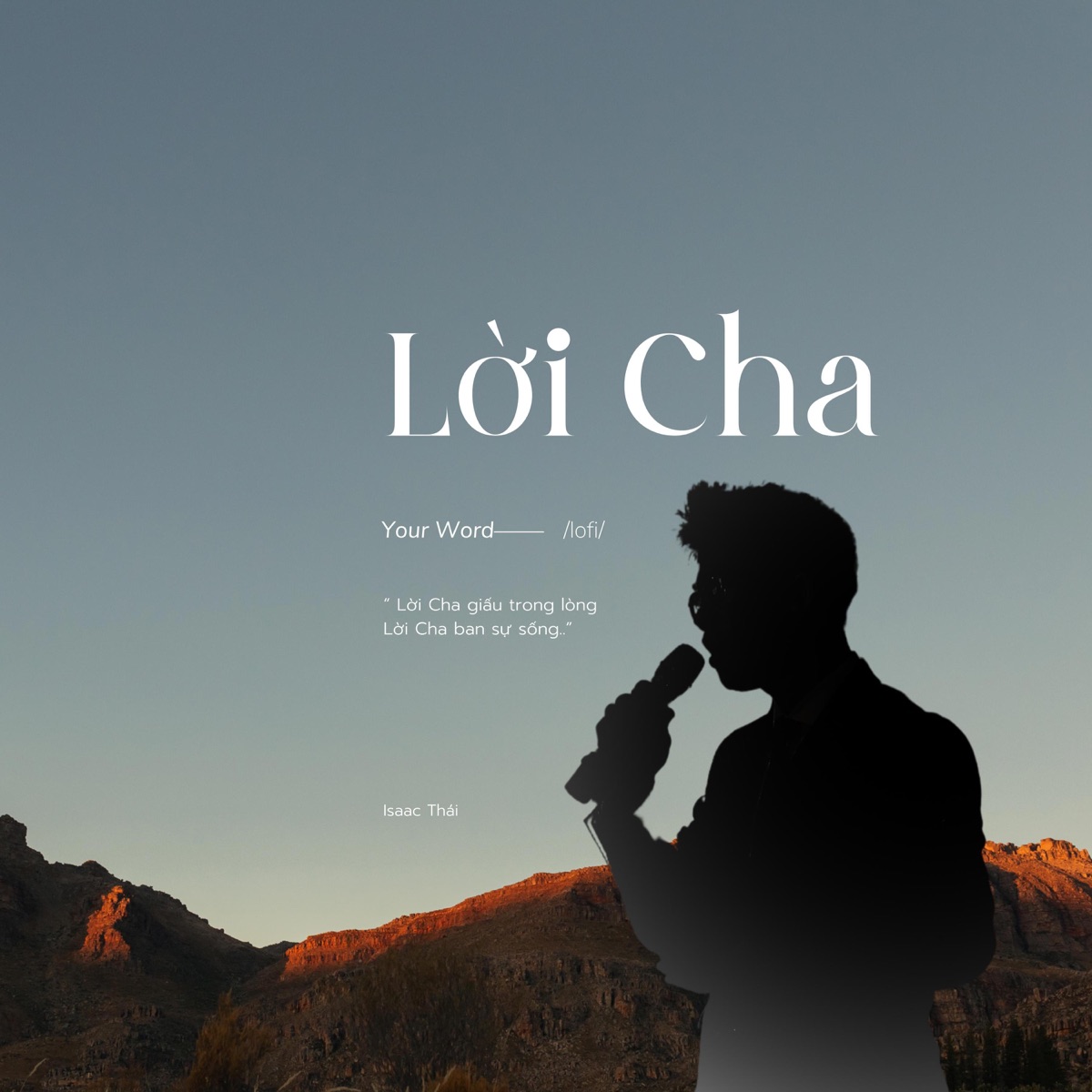 Lời Cha  Your Word  Lofi - Single by Isaac Thai album cover