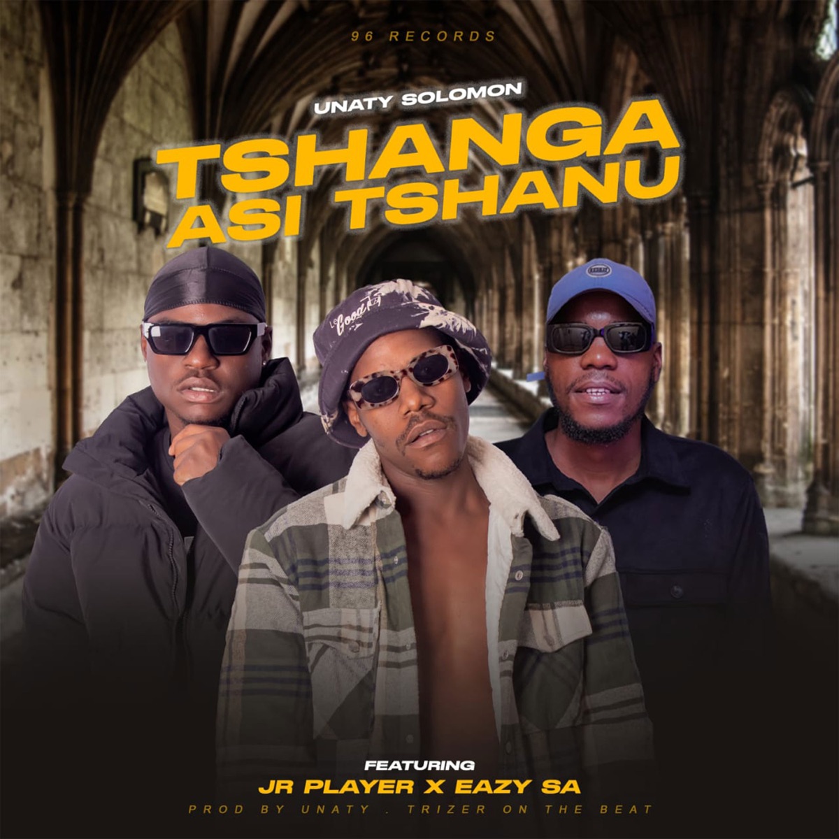 TSHANGA ASI TSHANU (feat. JR Player & Eazy SA) - Single by Unaty Solomon album cover