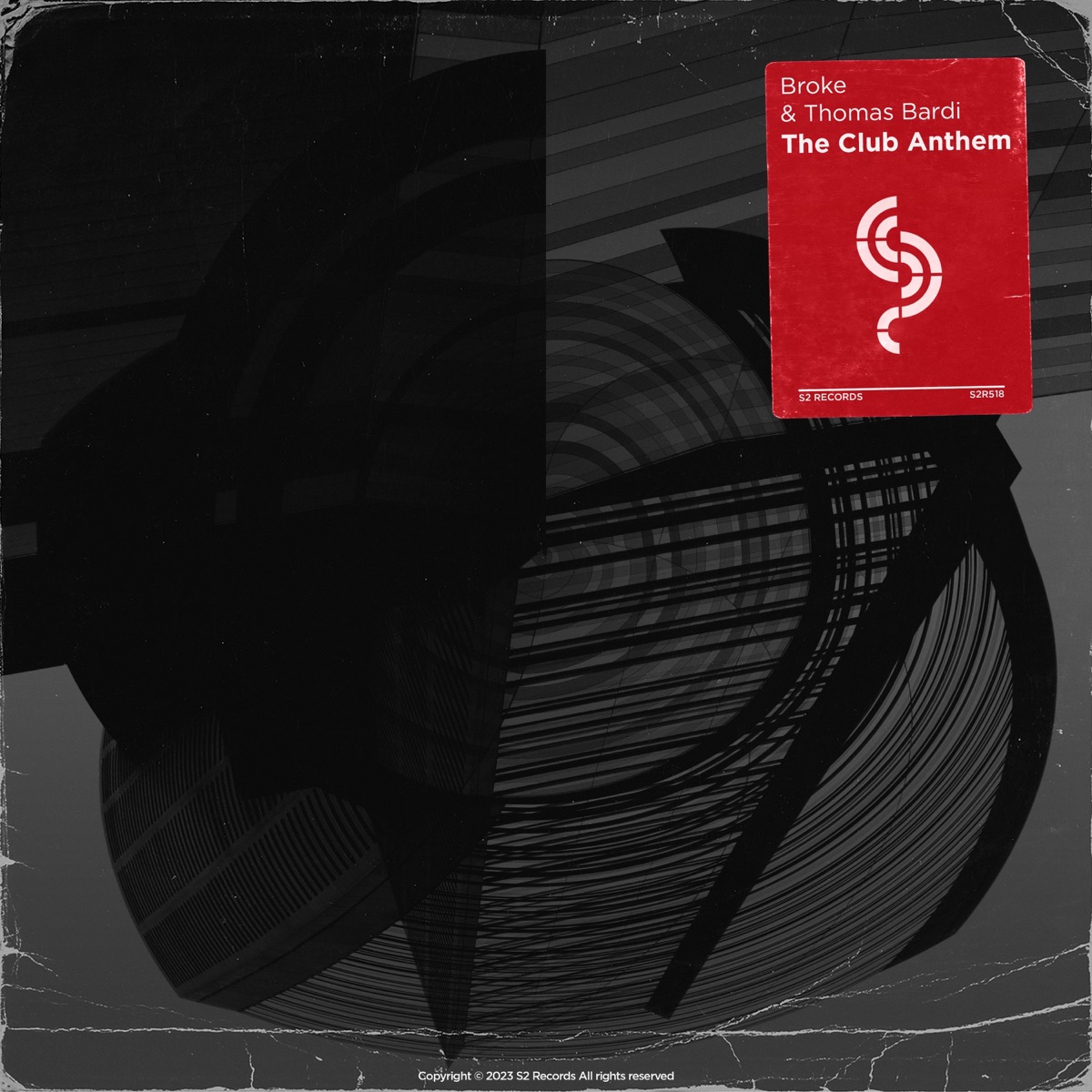 The Club Anthem - Single by Broke & Thomas Bardi album cover