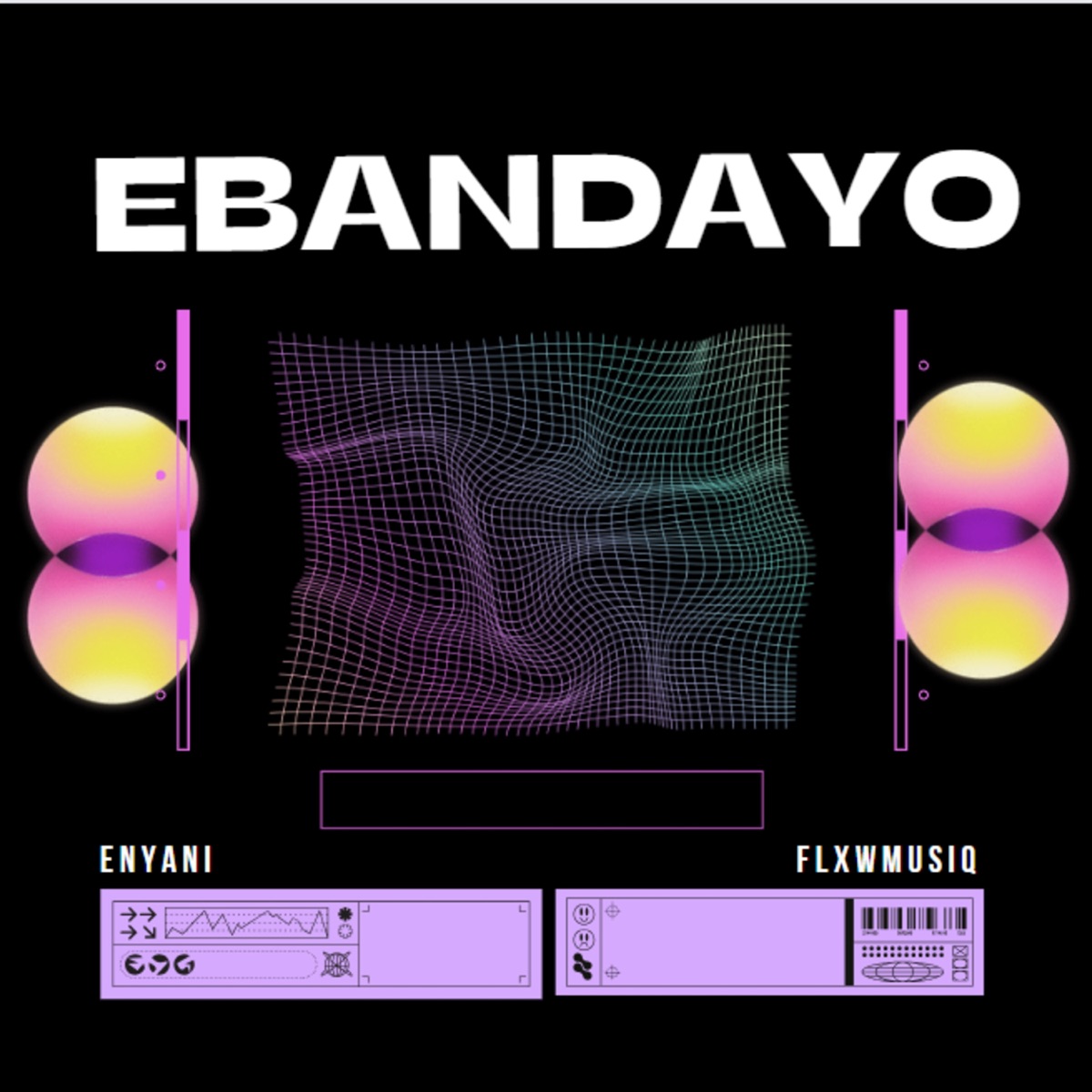 Ebandayo - Single by FlxwMusiQ & Enyani album cover