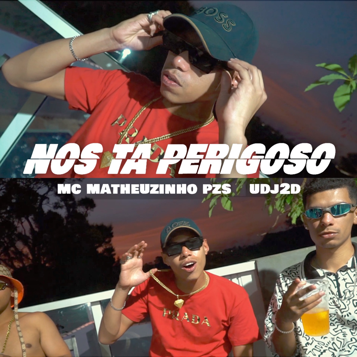 Nos Ta Perigoso - Single by Mc Matheuzinho Pzs & udj2D album cover