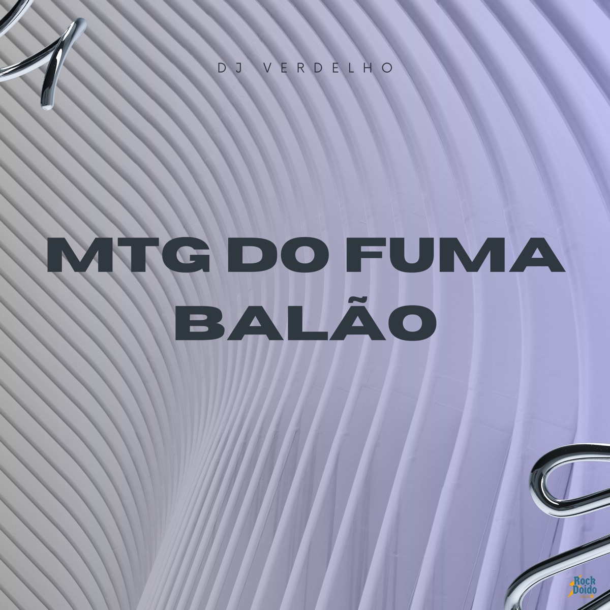 Mtg do Fuma Balão - Single by DJ Verdelho album cover