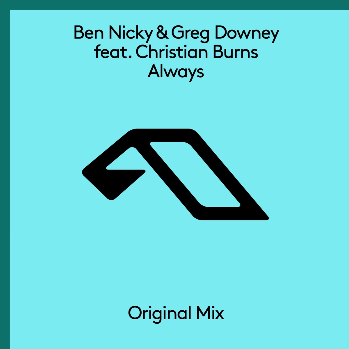 Always (feat. Christian Burns) by Ben Nicky & Greg Downey album cover