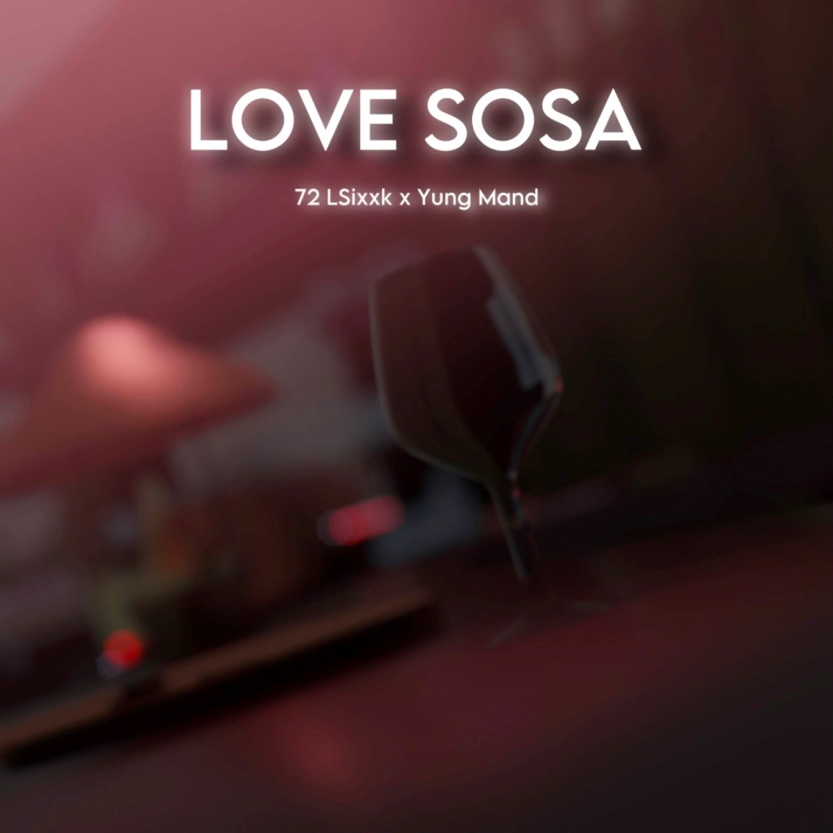 Love Sosa (feat. Yung Mand) - Single by 72 LSixxk album cover