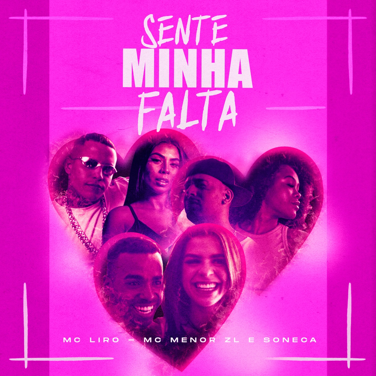 Sente Minha Falta - Single by Soneca, MC Menor ZL & MC Liro album cover