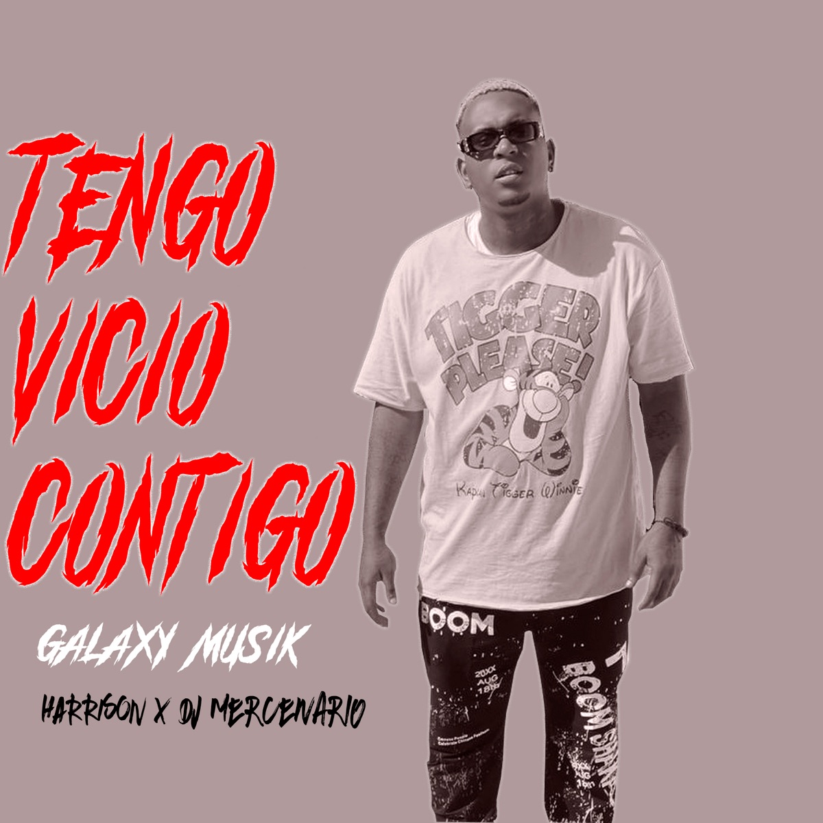 Tengo Vicio Contigo - Single by Galaxy Musik, DJ Mercenario & Harrison album cover