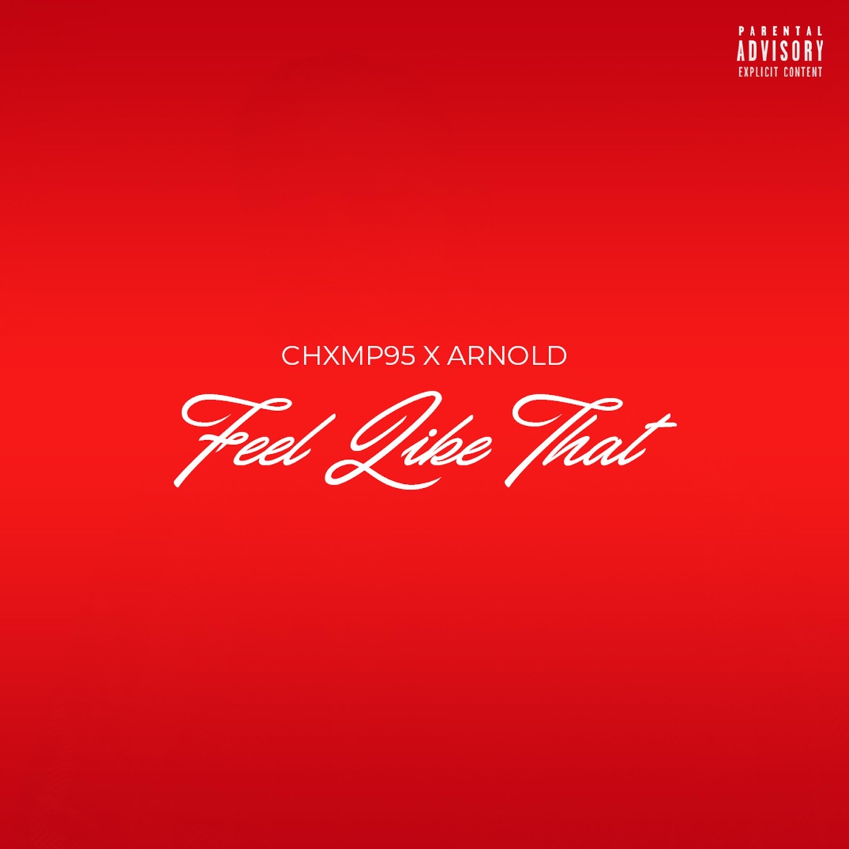 Feel like that (feat. Arnold) - Single by Chxmp95 album cover
