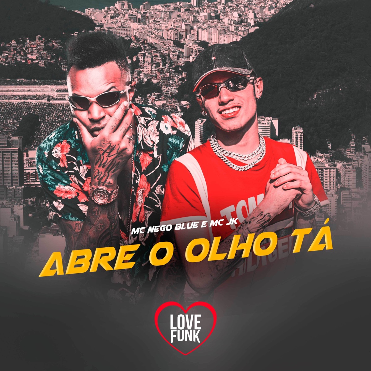 Abre o Olho Tá - Single by Mc Nego Blue & MC Jk album cover