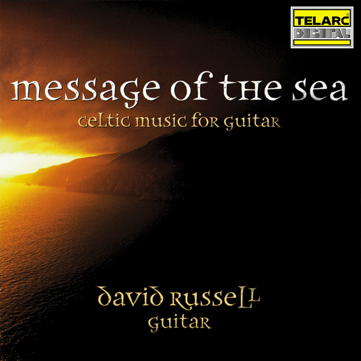 Message of the Sea: Celtic Music for Guitar by David Russell album cover