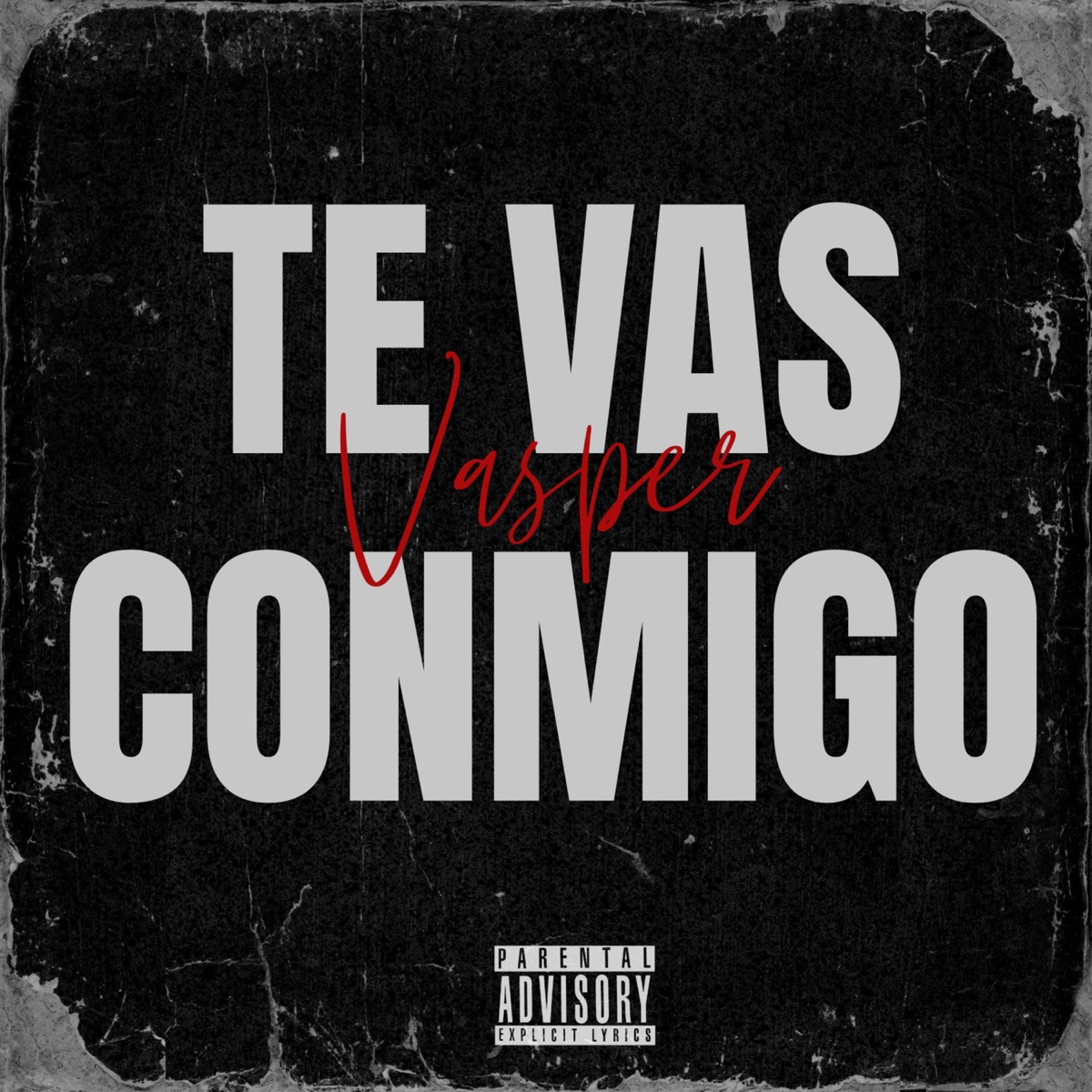 Te Vas Conmigo - Single by Vasper album cover