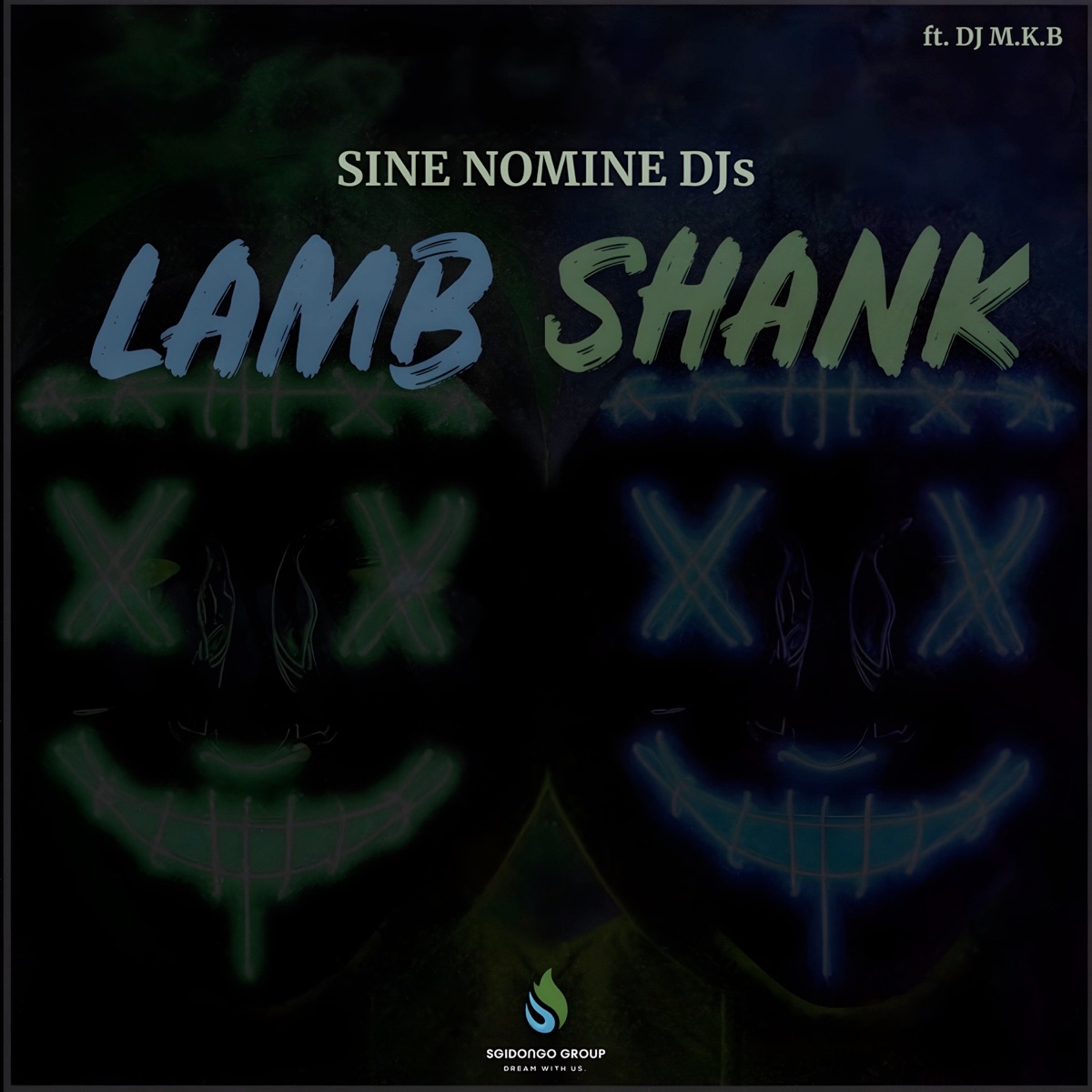 Lamb Shank (feat. DJ M.K.B) - Single by Sine Nomine DJs album cover