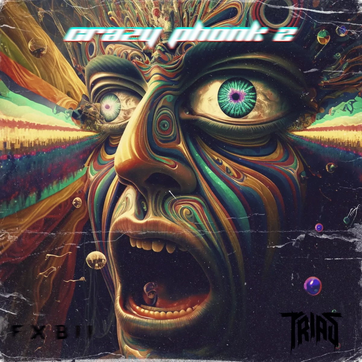 Crazy Phonk - Remix 2 (feat. Trias) - Single by FXBII album cover
