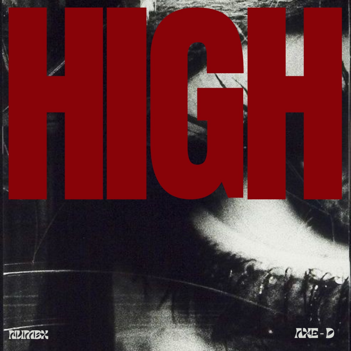 High - Single by NUMBx & Axe D album cover