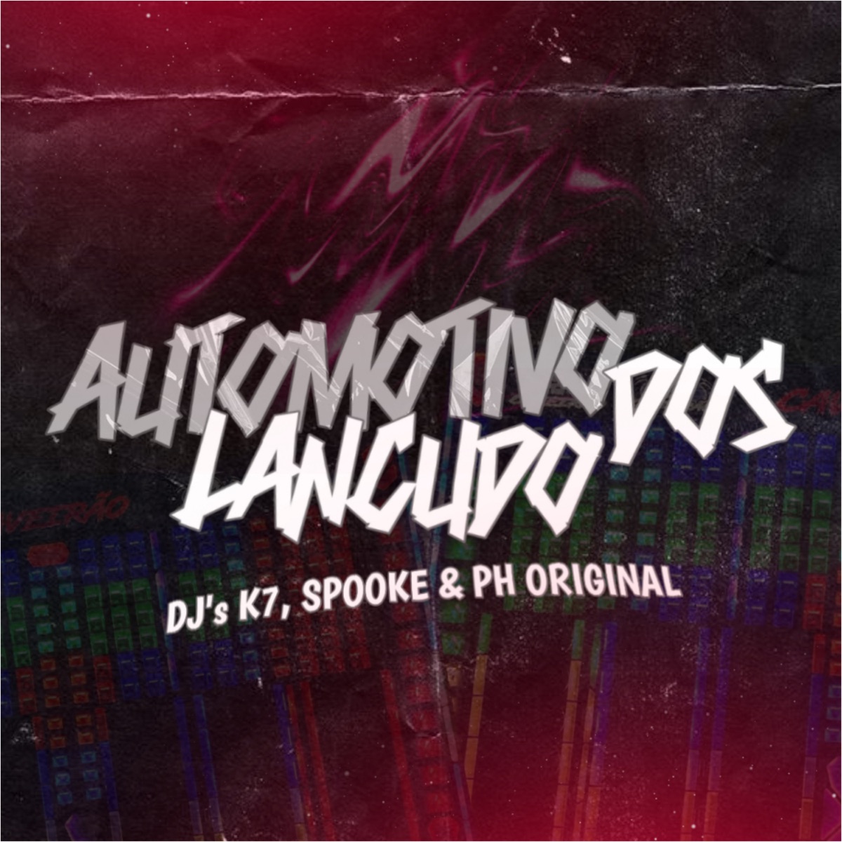 Automotivo Dos L4nçud0s - Single by DJ SPOOKE, DJ PH ORIGINAL & DJ K7 album cover