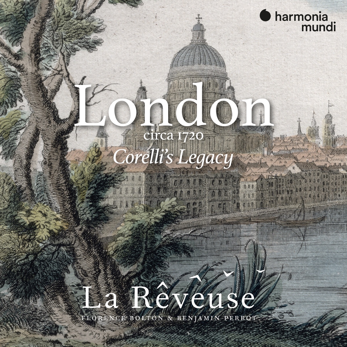 London circa 1720: Corelli's Legacy by La Rêveuse, Benjamin Perrot & Florence Bolton album cover
