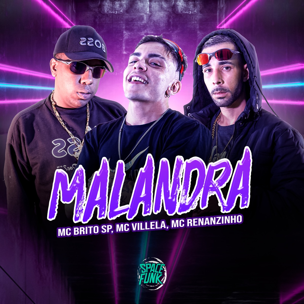Malandra - Single by Mc Brito SP, Mc Villela & Mc Renanzinho album cover