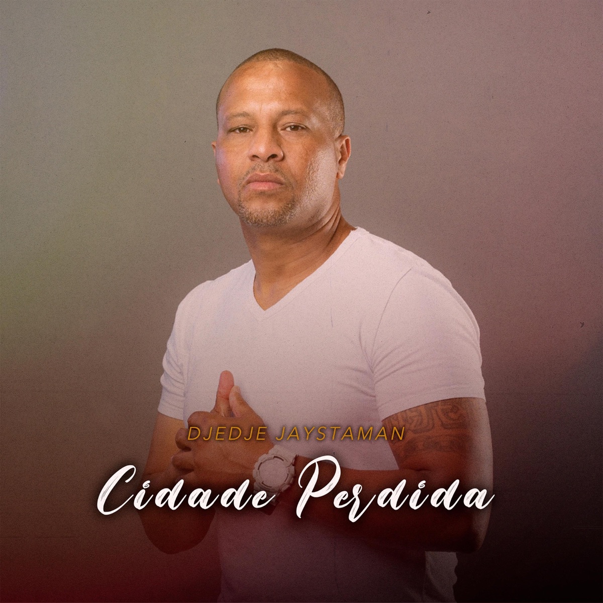 Cidade Perdida (feat. Olga Andrade) - Single by Djedje Jaystaman album cover