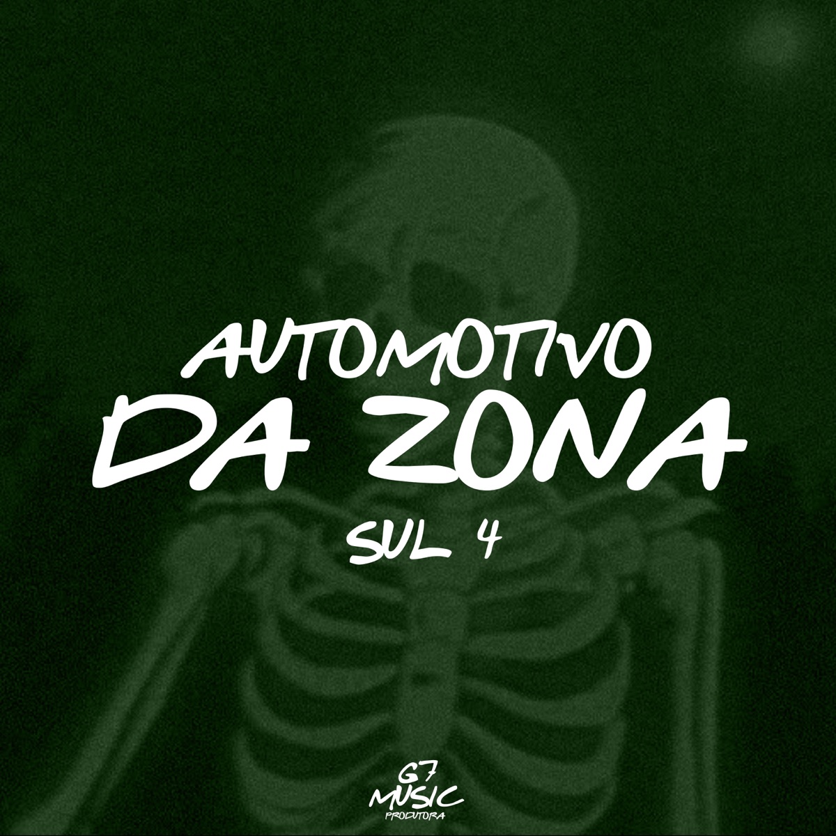 Automotivo da Zona Sul 4 (feat. DJ HG MLK É BRABO) - Single by G7 MUSIC BR album cover