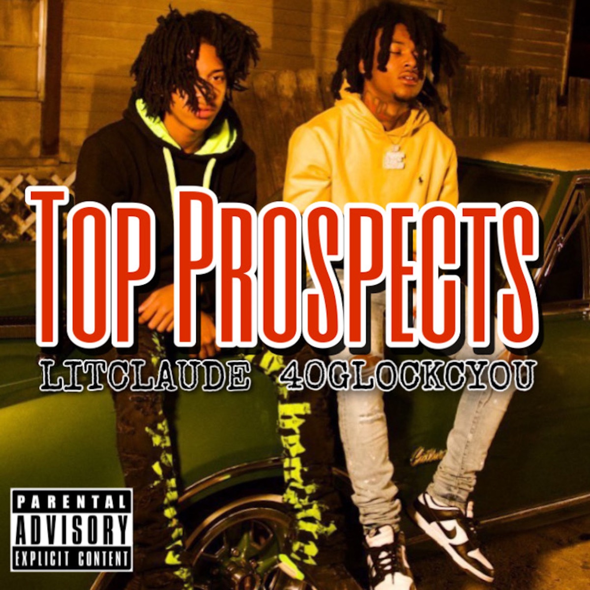 Top Prospects - Single (feat. 40GlockCyou) - Single by LitClaude album cover
