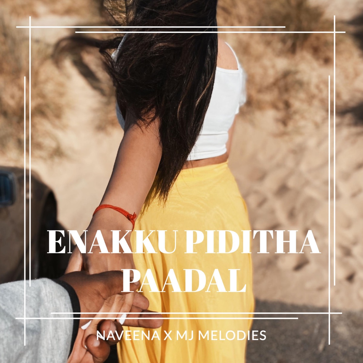 Enakku Piditha Paadal (Female Reprise) - Single by Naveena & MJ MELODIES album cover