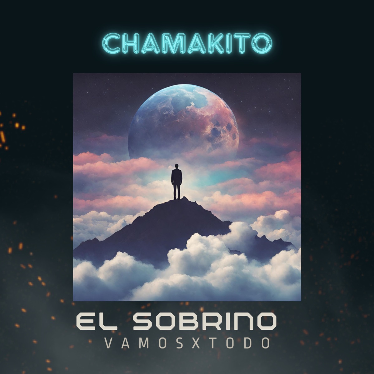 Chamakito - Single by El Sobrino album cover