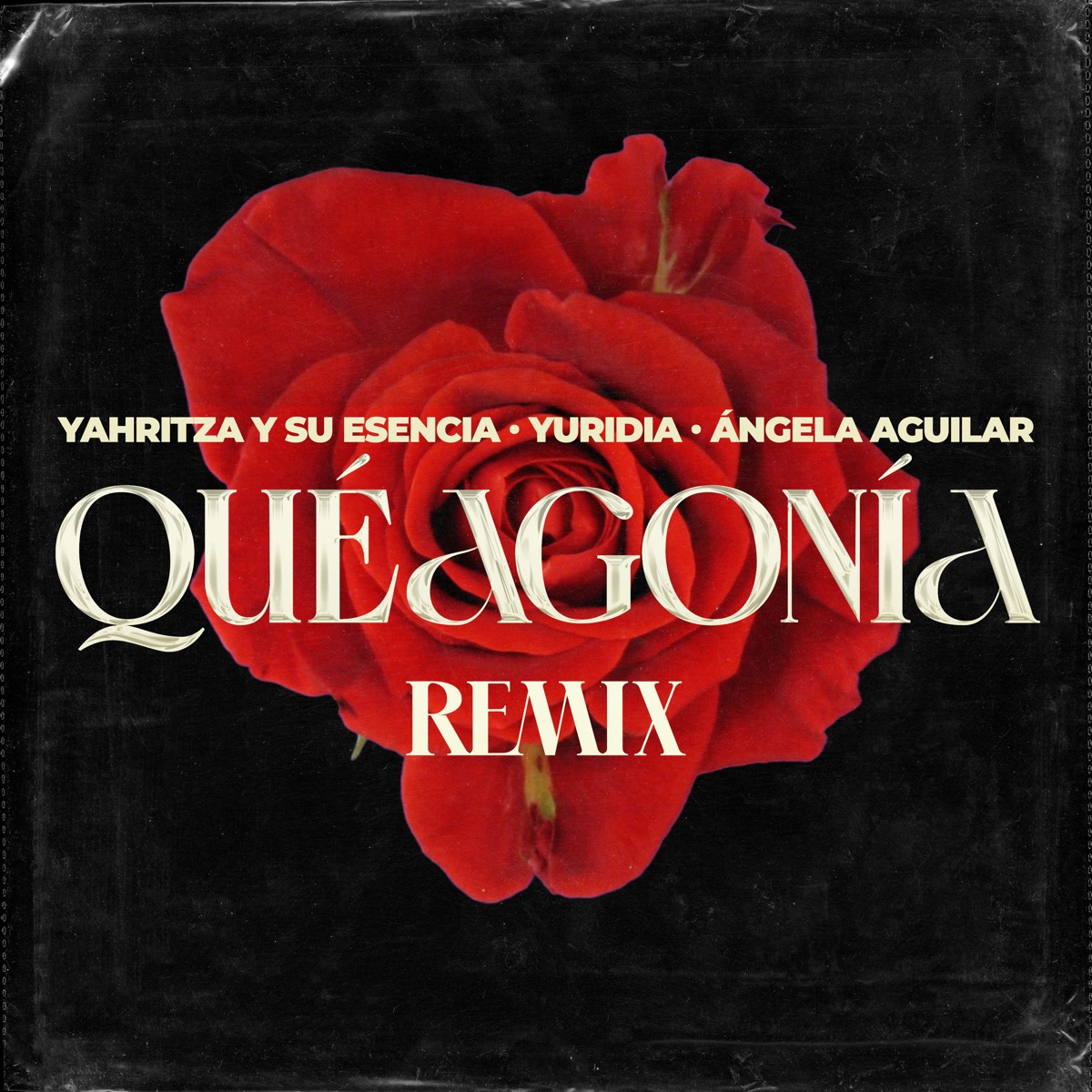 Qué Agonía (Remix) - Single by Yahritza Y Su Esencia, Yuridia & Ángela Aguilar album cover