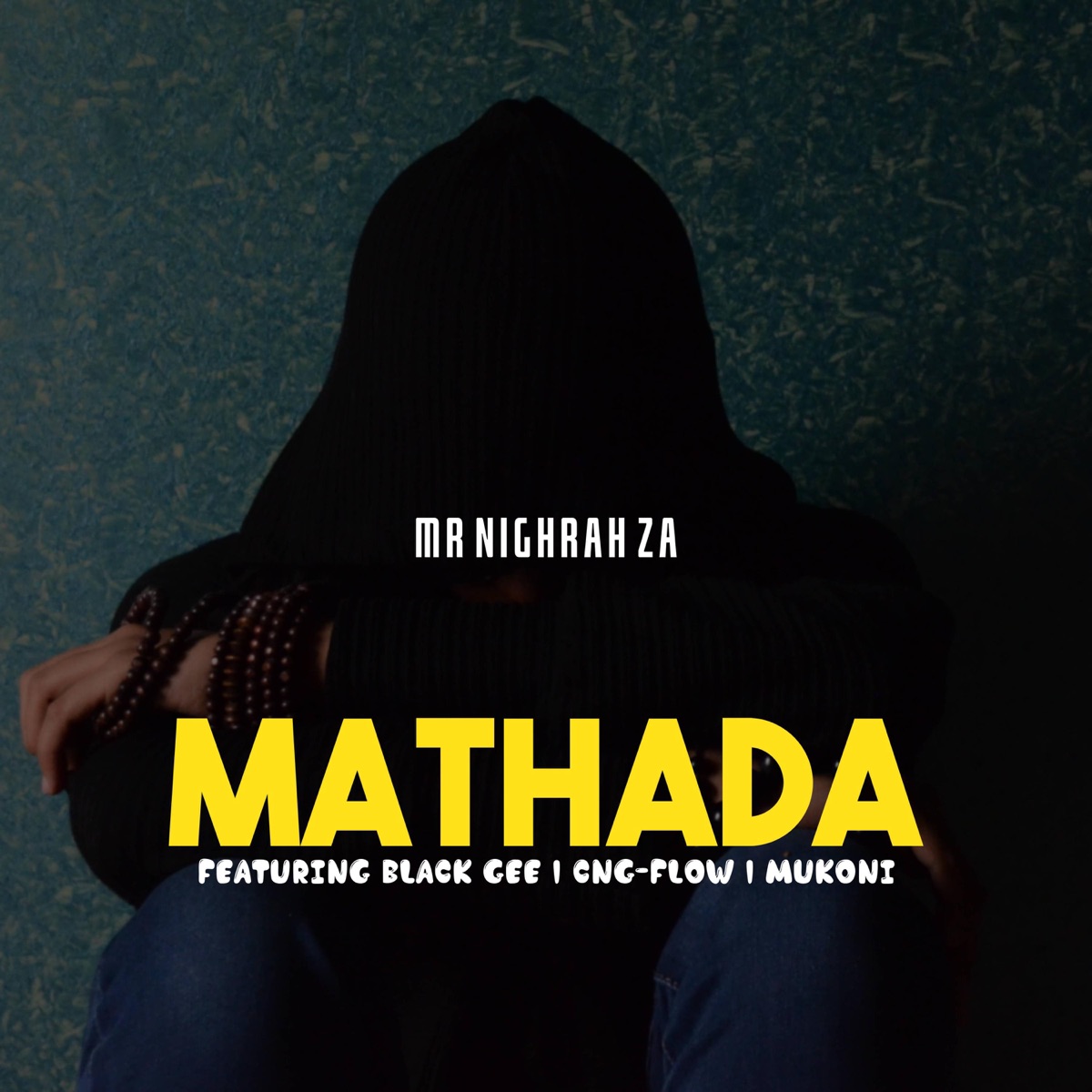 Mathada (feat. Black Gee, Cng-flow & Mukoni) - Single by Mr Nighrah ZA album cover