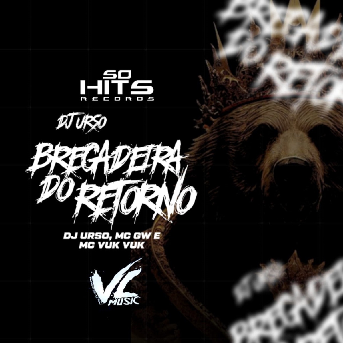 Bregadeira do Retorno - Single by DJ Urso, MC GW & Mc Vuk Vuk album cover
