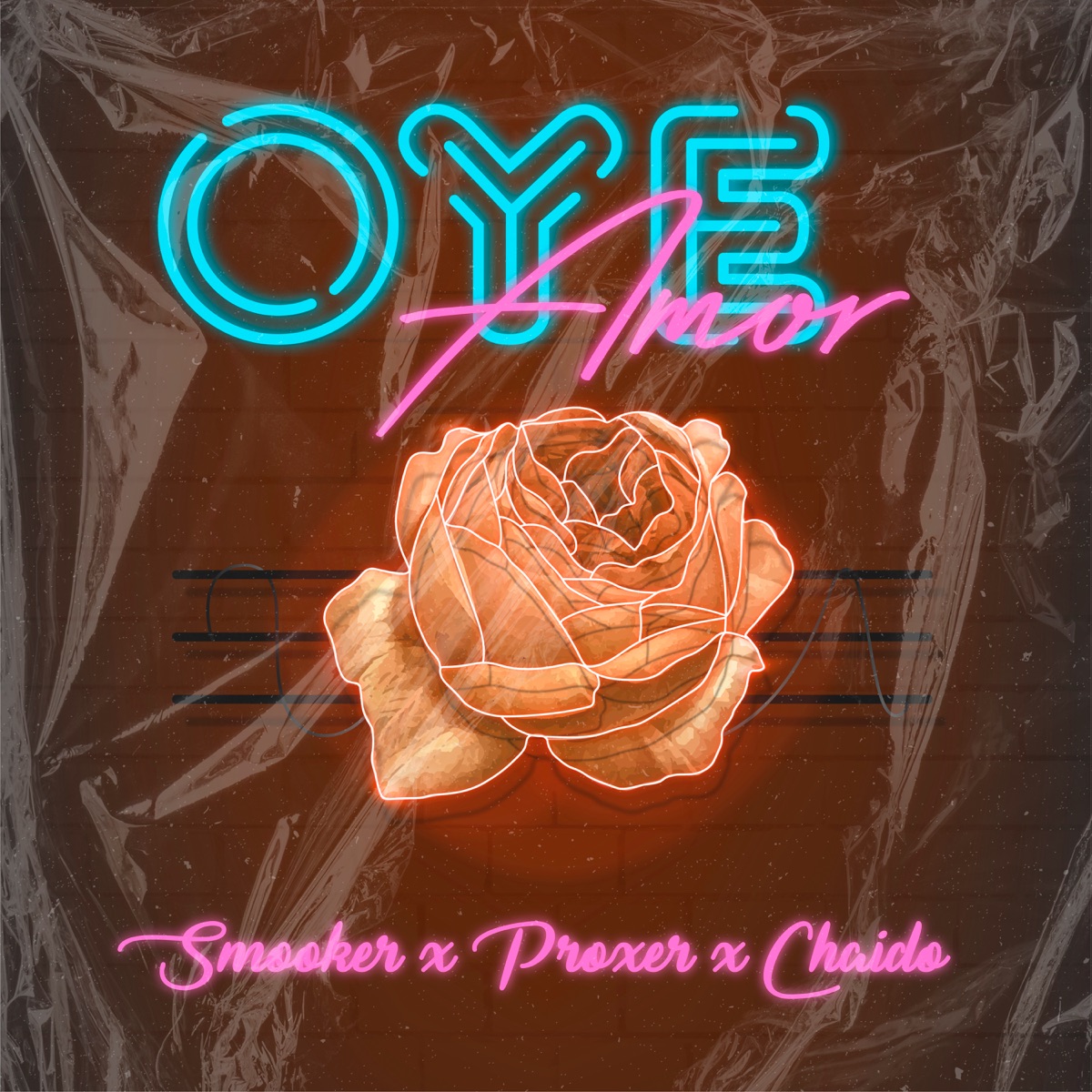Oye Amor! - Single by Proxer, Chaido & Smooker album cover