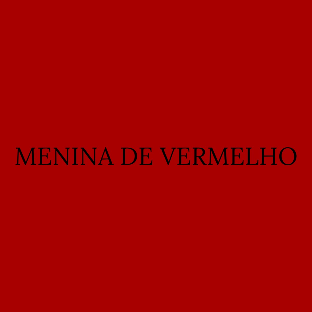 Menina de Vermelho - Single by Calleb album cover