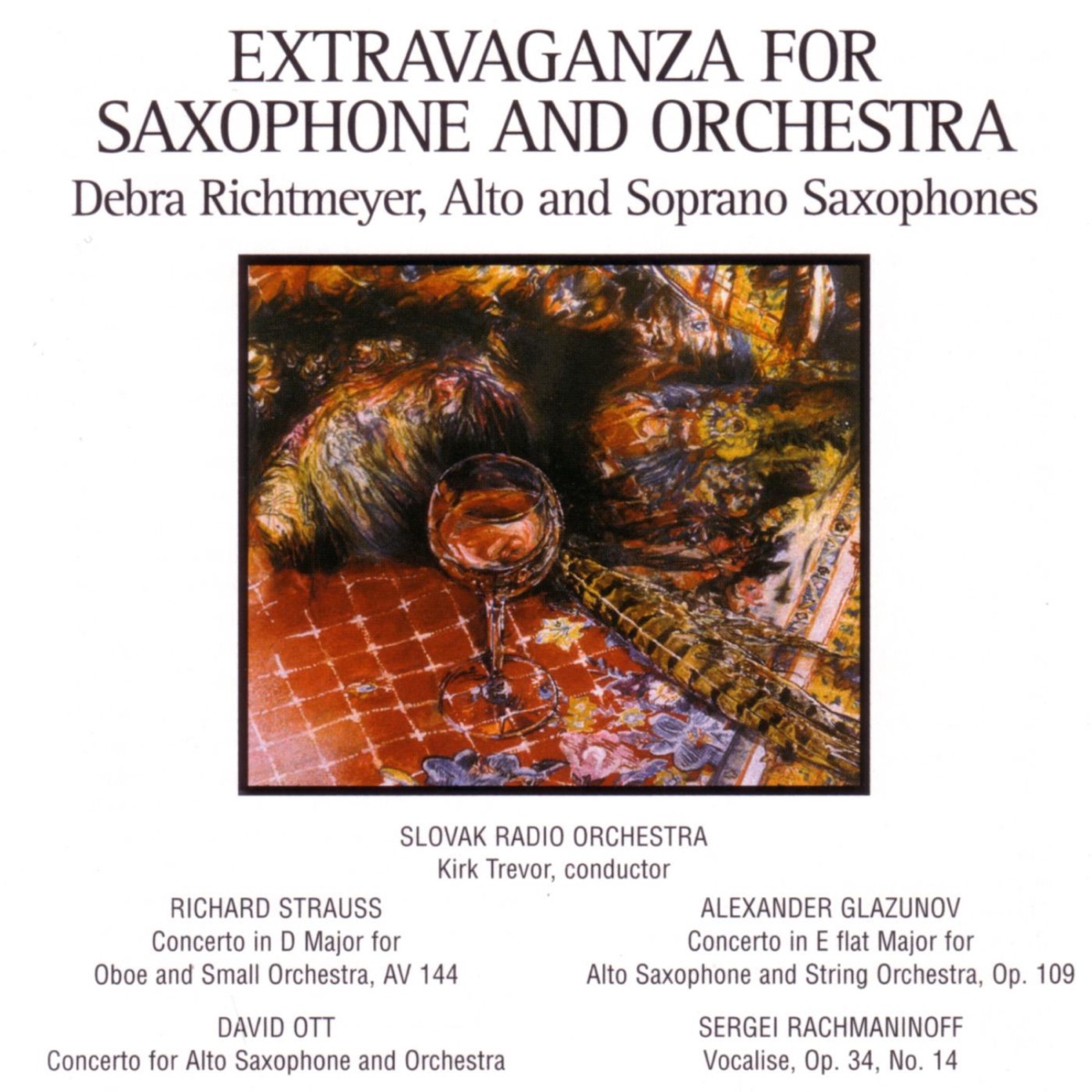 Extravaganza for Saxophone and Orchestra by Debra Richtmeyer, Kirk Trevor & Slovak Radio Symphony Orchestra album cover