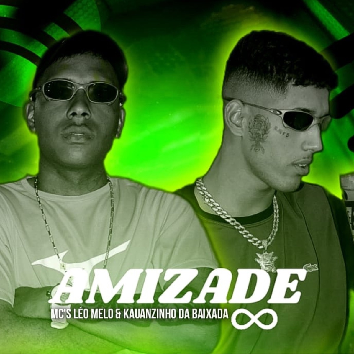 Amizade - Single by MC Léo Melo & MC Kauanzinho da Baixada album cover