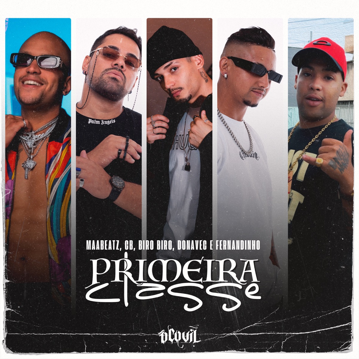 Primeira Classe (feat. MC Donavec & Mc Fernandinho) - Single by Maabeatz, Mc CB & Biro Biro MC album cover