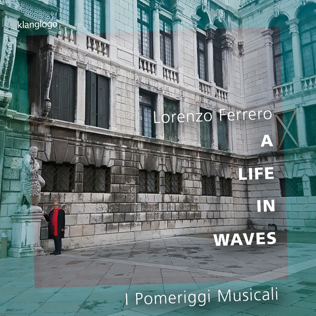 Lorenzo Ferrero: Music for Chamber Orchestra (A Life in Waves) by I Pomeriggi Musicali, Carlo Boccadoro & Igor Riva album cover