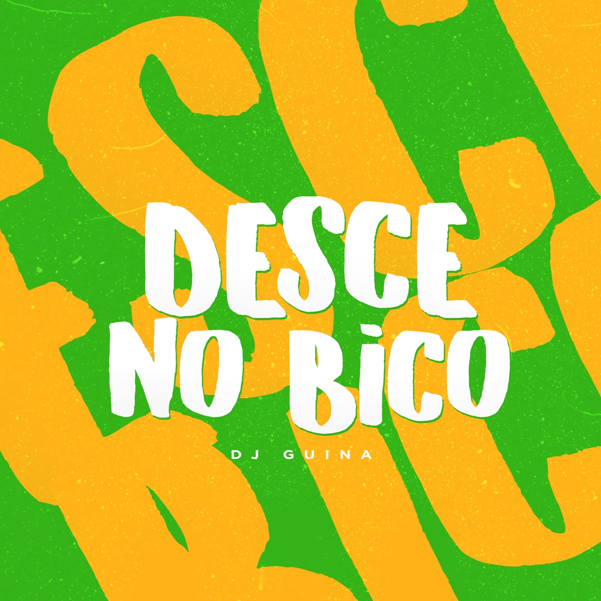 Desce no Bico - Single by DJ Guina & DJ Oliveira album cover