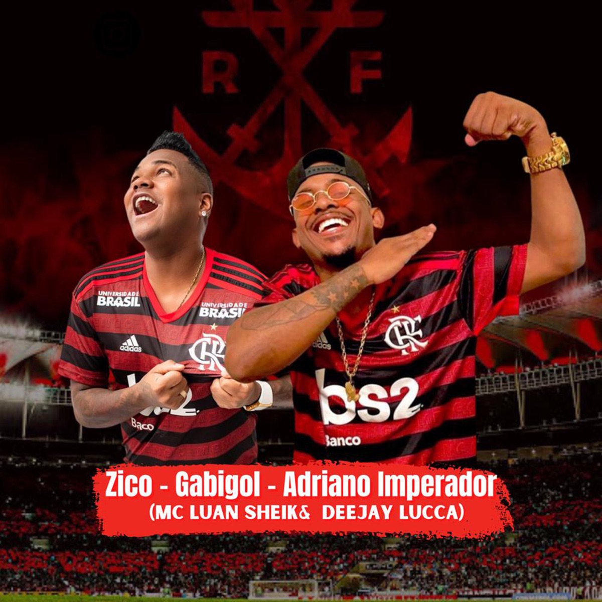 Zico Gabgol Adriano Imperador - Single by Deejay Lucca & Luan Sheik album cover