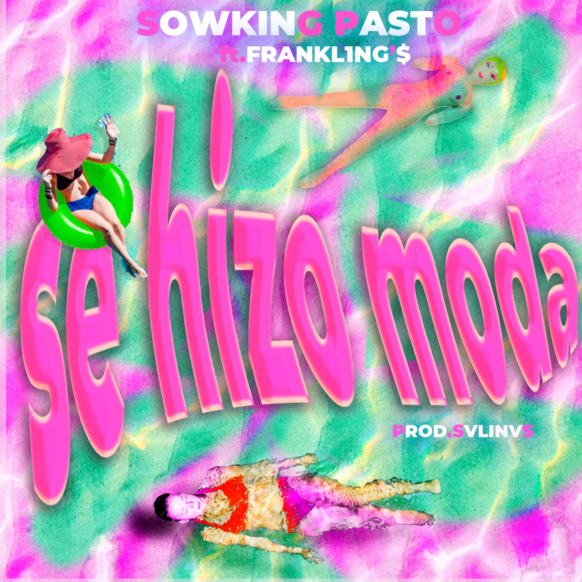 Se Hizo Moda (feat. Frankl1ng'$) - Single by SowkingPasto album cover