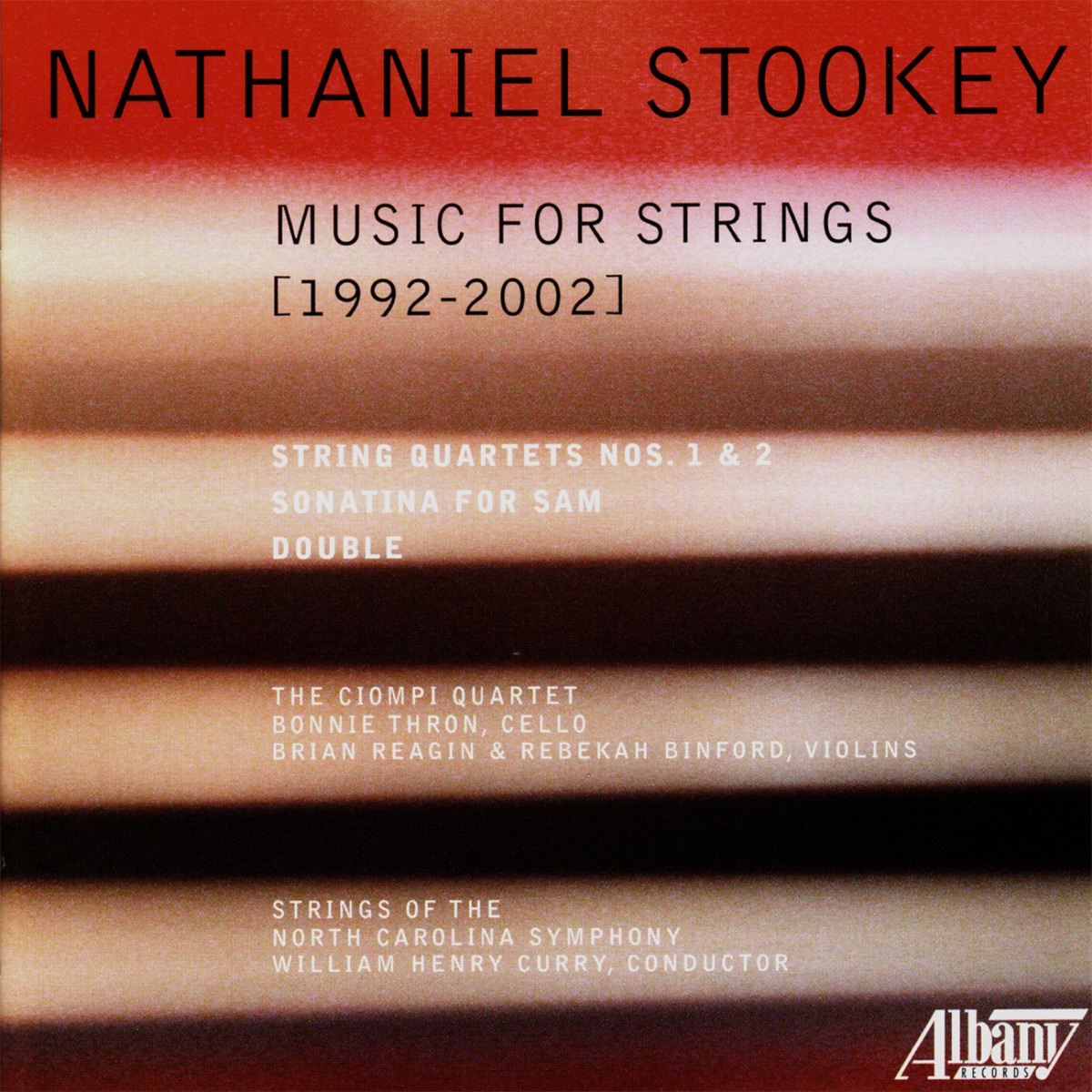 Nathaniel Stookey: Music for Strings by The Ciompi Quartet, North Carolina Symphony Strings & William Henry Curry album cover