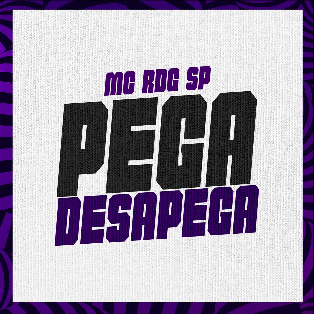 Pega Desapega - Single by Mc RDG SP album cover
