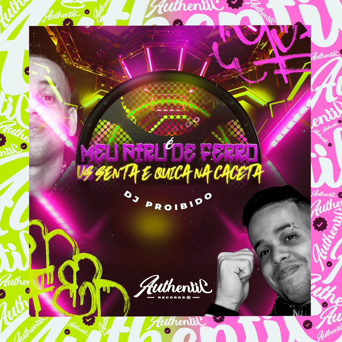 Meu Piru e de Ferro Vs Senta e Quica na Caceta - Single by DJ Proibido album cover