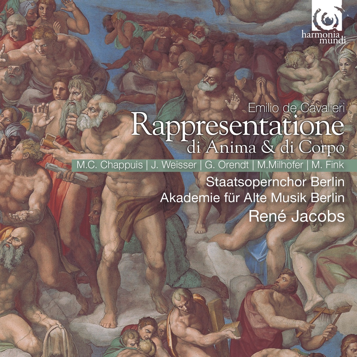 Cavalieri: Rappresentatione di anima et di corpo by René Jacobs, Marie-Claude Chappuis, Johannes Weisser, Akademie für Alte Musik Berlin & Chor der Deutschen Staatsoper Berlin album cover