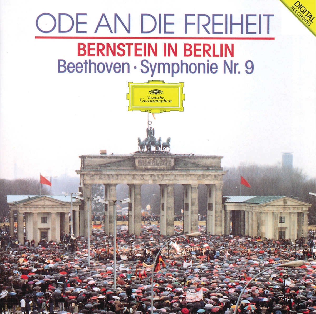 Ode to Freedom - Bernstein in Berlin: Beethoven's Symphony No. 9 in D Minor, Op. 125 "Choral" by Leonard Bernstein, Bavarian Radio Symphony Orchestra, London Symphony Orchestra & New York Philharmonic album cover