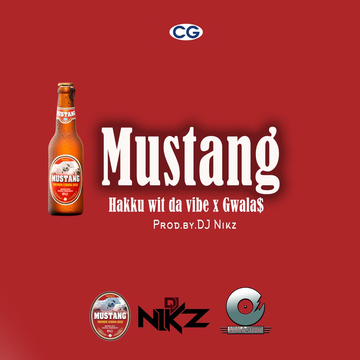 Mustang Beer song - Single by Hakku Wit Da Vibe, Gwala$ & DJ Nikz album cover