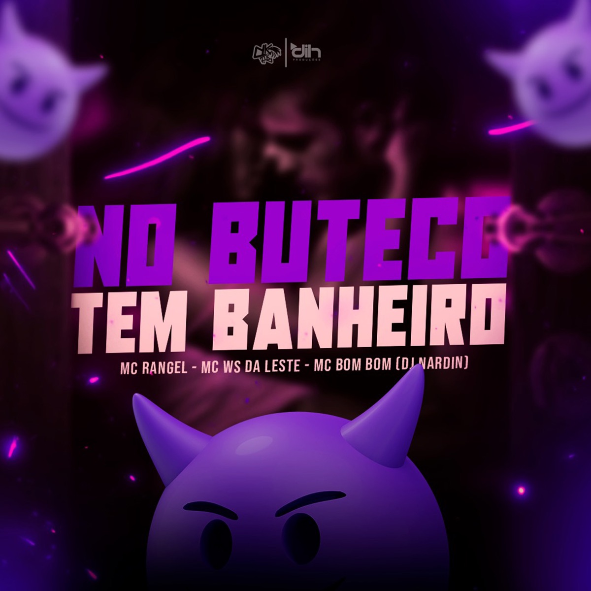 No Buteco Tem Banheiro - Single by MC Rangel, Mc Ws da leste & Mc Bombom album cover