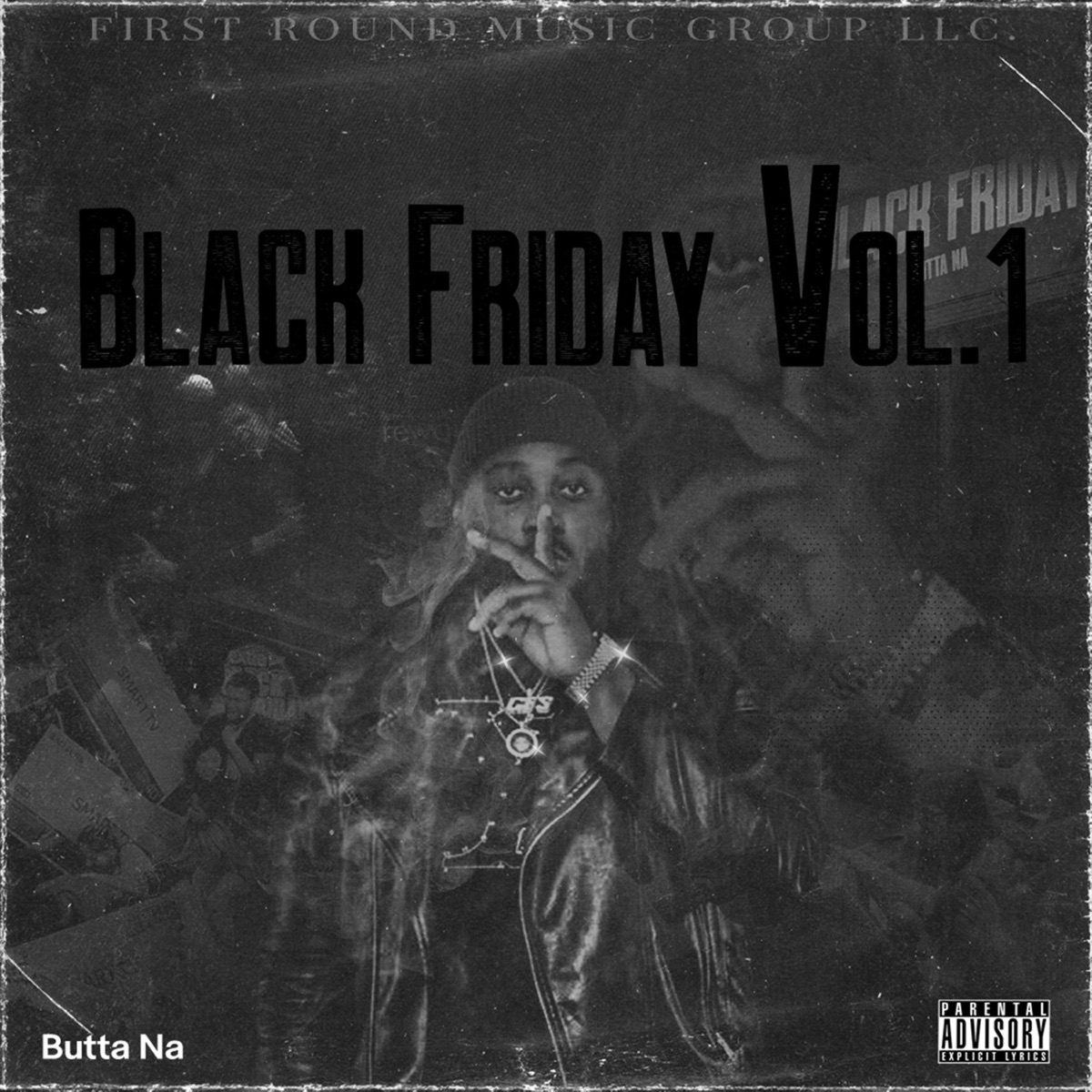 Black Friday vol.1 - EP by Butta Na album cover