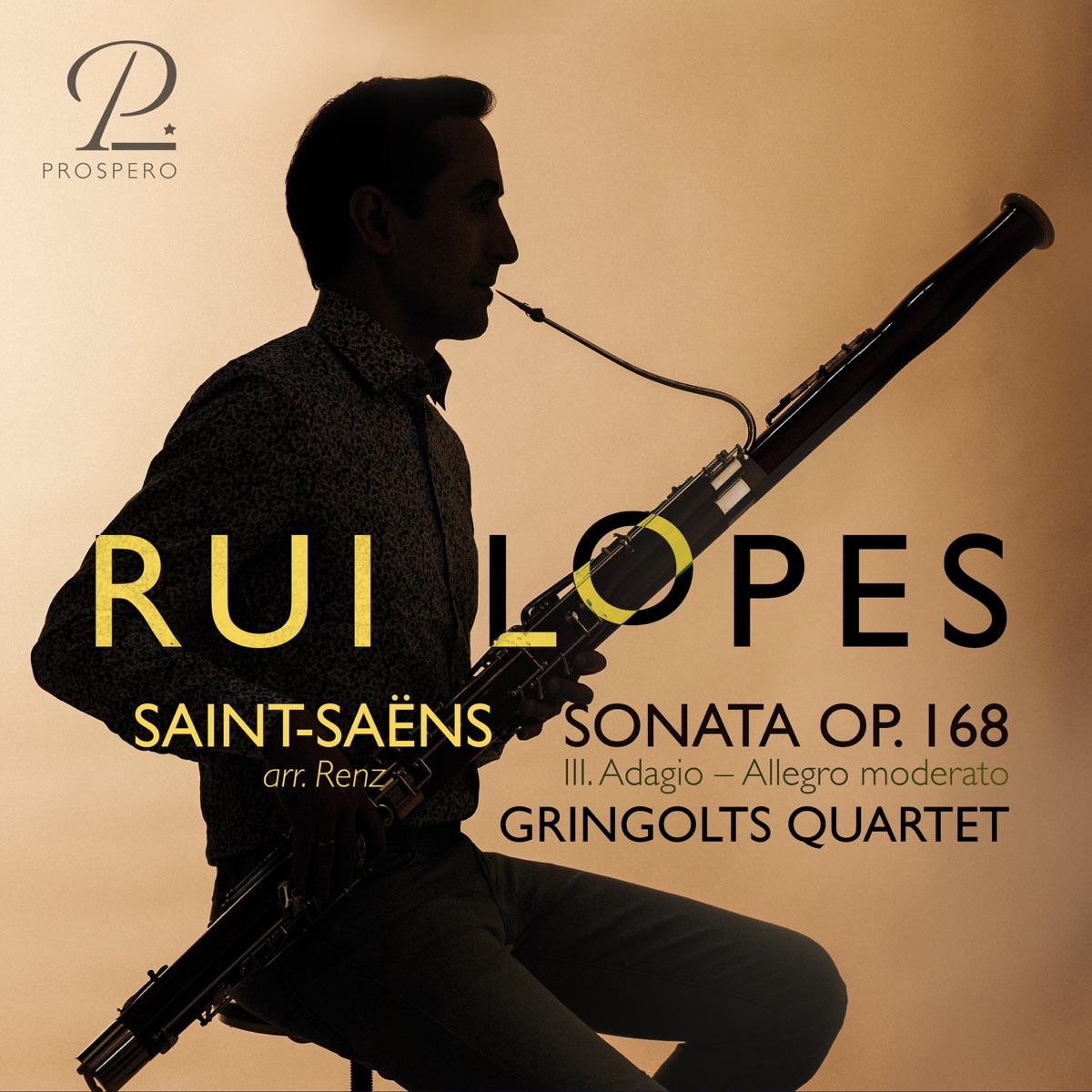 Camille Saint-Saëns: Sonata for Bassoon and Piano, Op. 168: III. Adagio – Allegro moderato (Arr. for Bassoon and String Quartet by Wolfgang Renz) - Single by Rui Lopes & Gringolts Quartet album cover